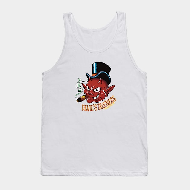 devil s bus ness Tank Top by Paskalamak